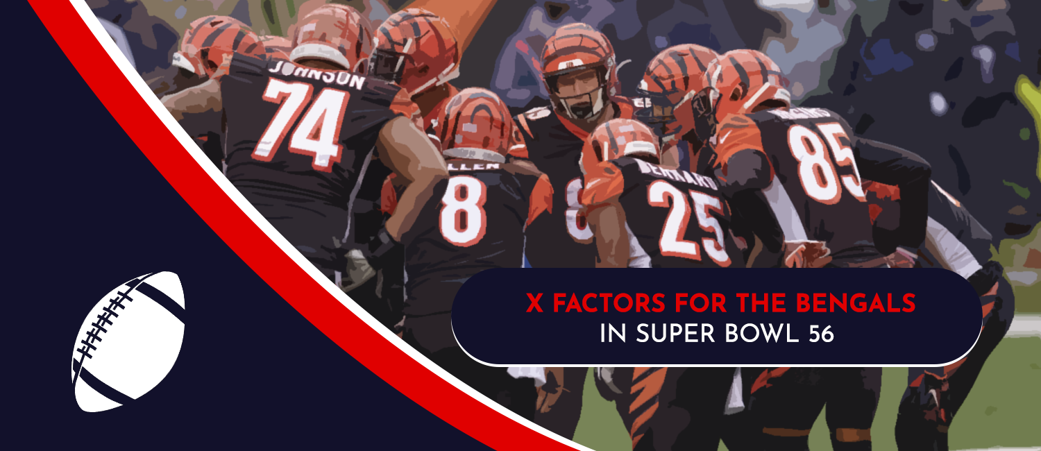Cincinnati Bengals Top X-Factor for Super Bowl 56