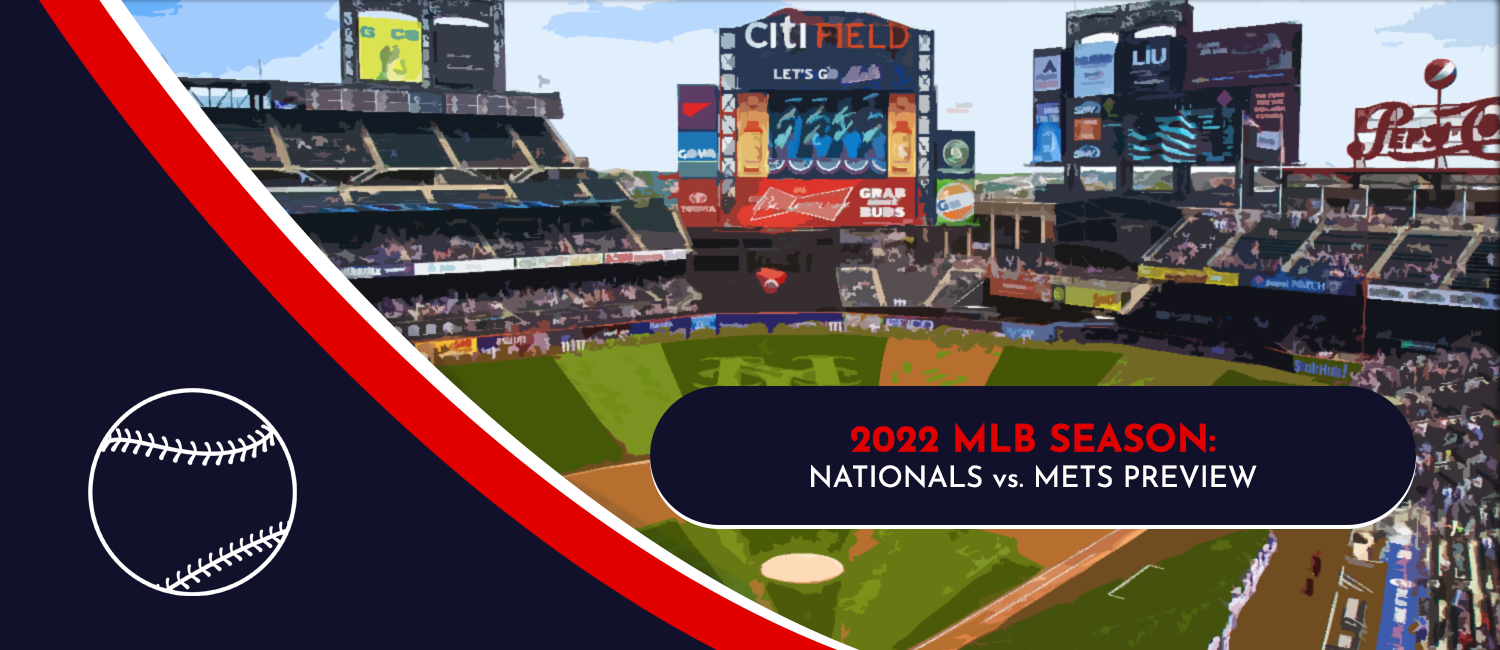 Nationals vs. Mets MLB Odds, Preview and Prediction - June 1st, 2022