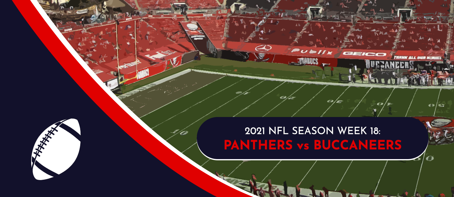 Panthers vs. Buccaneers 2021 NFL Week 18 Odds, Preview & Pick