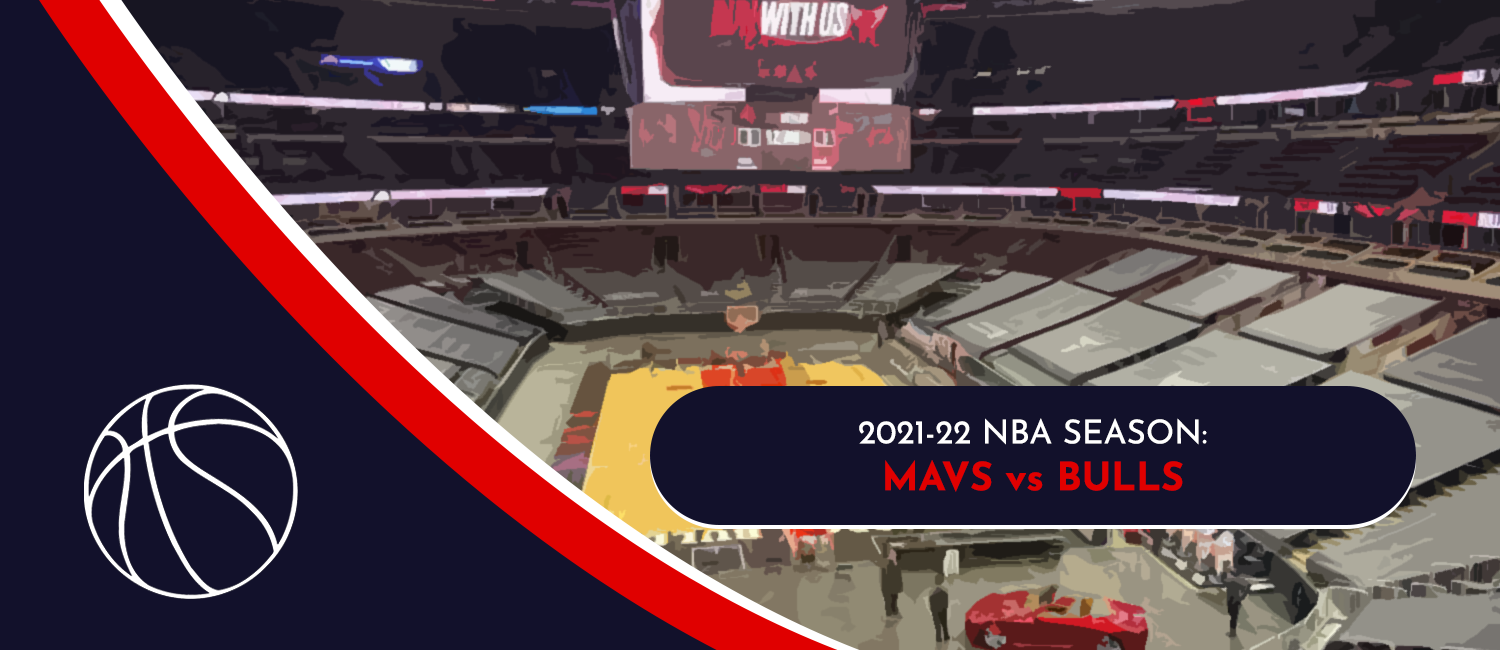 Mavs vs. Bulls 2021 NBA Odds and Preview - November 10th, 2021
