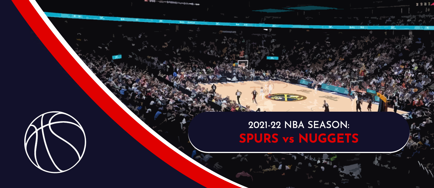 Spurs vs. Nuggets NBA Odds and Preview - April 5th, 2022