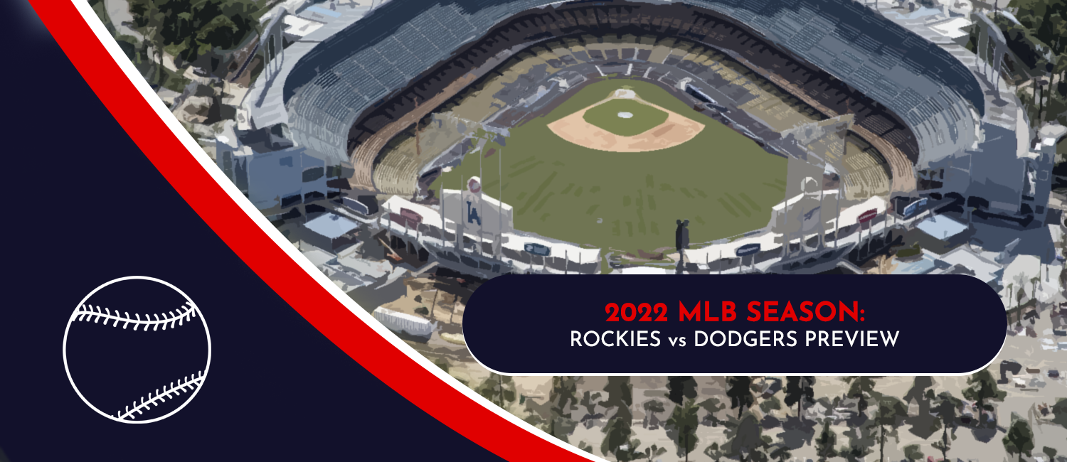 Rockies vs. Dodgers MLB Odds, Preview and Prediction – July 5th, 2022