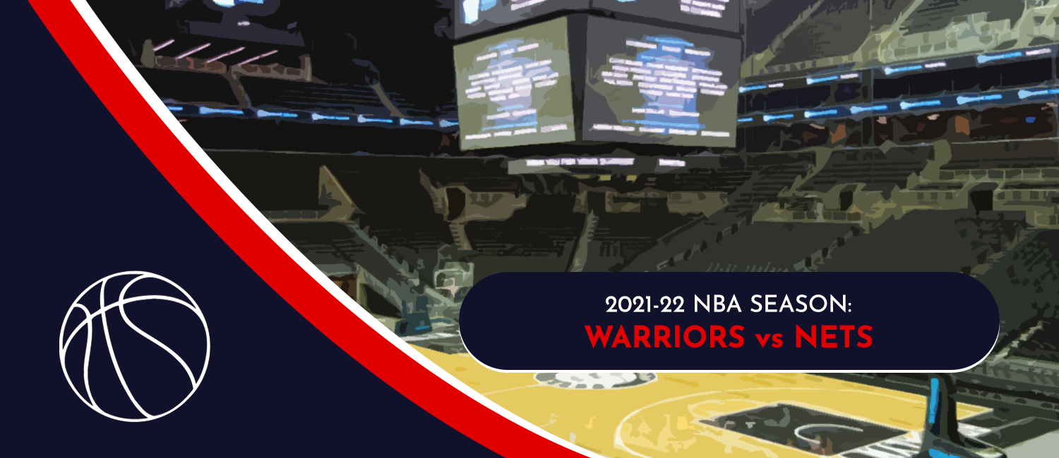 Warriors vs. Nets 2021 NBA Odds and Preview - November 16th, 2021