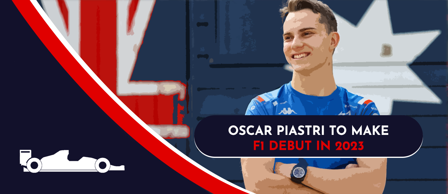 Oscar Piastri To Make Formula 1 Debut In 2023