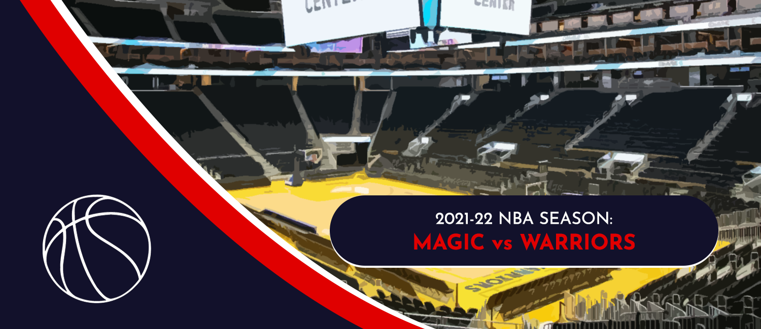 Magic vs. Warriors 2021 NBA Odds and Preview - December 6th, 2021