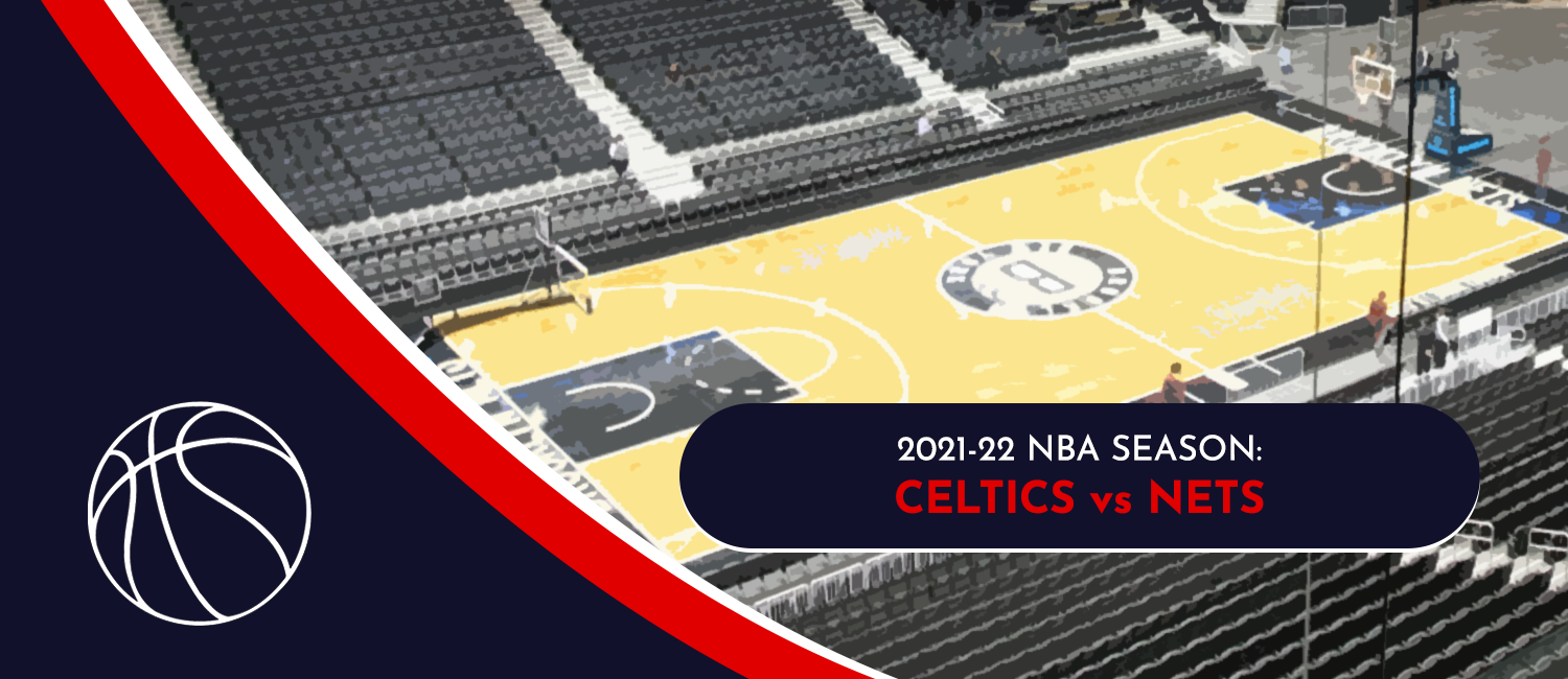 Celtics vs. Nets NBA Odds and Preview - February 8th, 2022