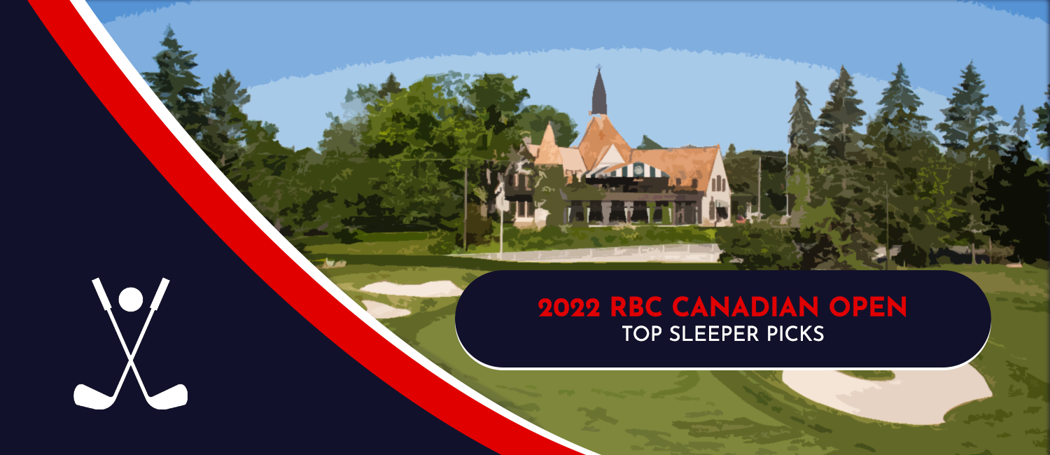 2022 RBC Canadian Open Sleeper Picks