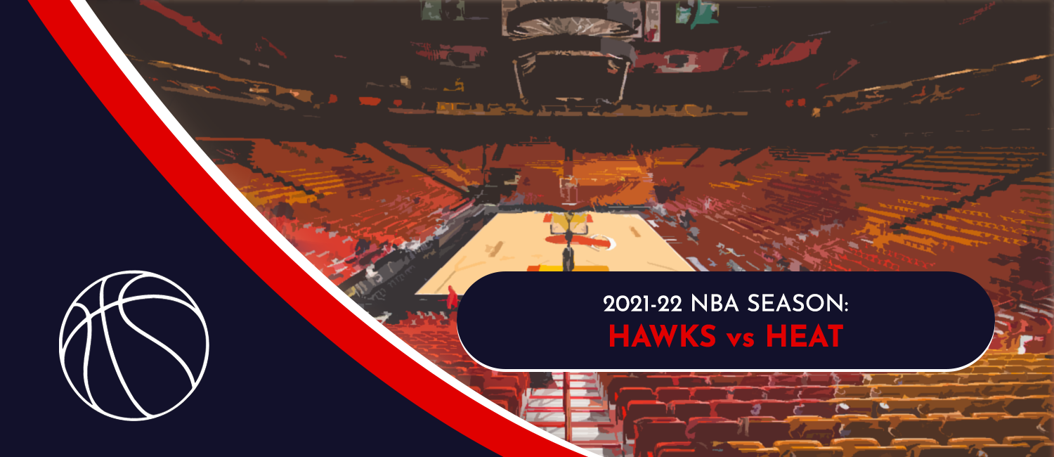 Hawks vs. Heat NBA Odds and Preview - April 8th, 2022
