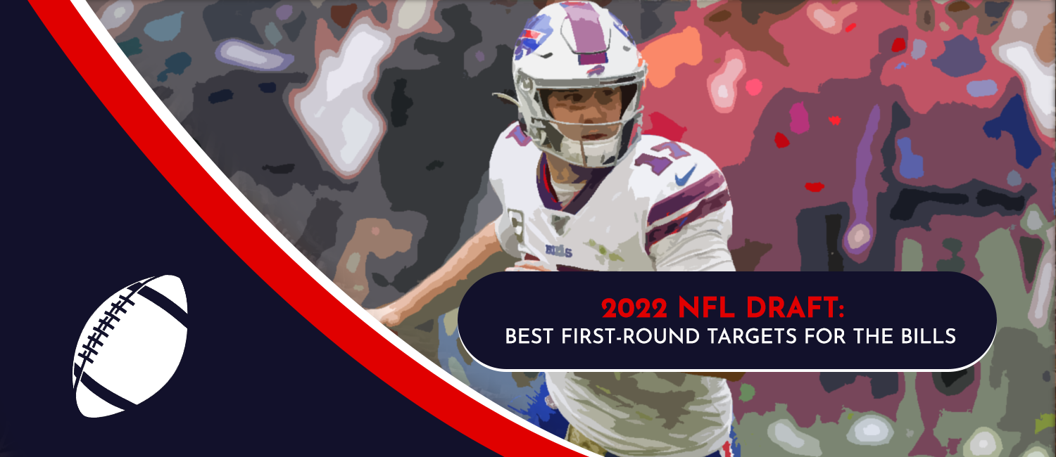 Buffalo Bills 2022 NFL Draft Best First-Round Targets