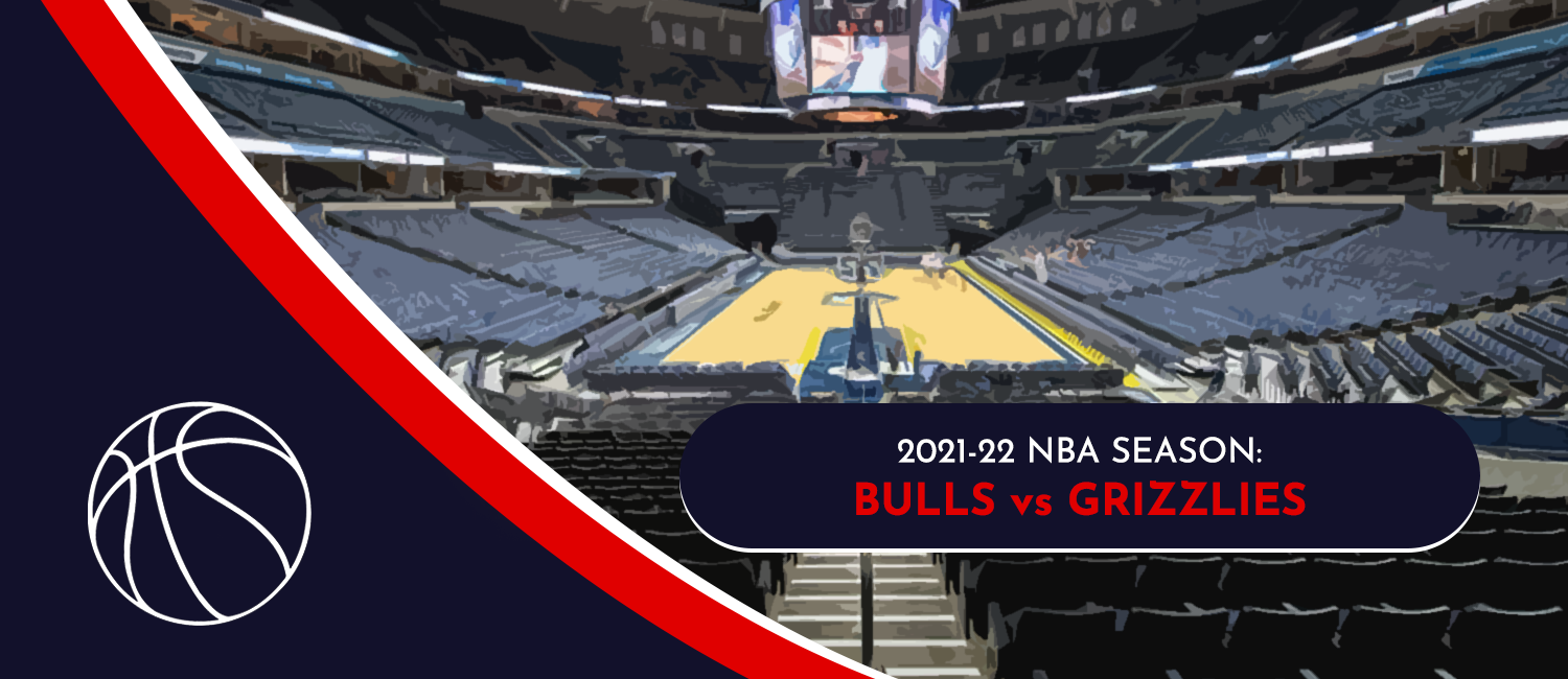 Bulls vs. Grizzlies NBA Odds and Preview - January 17th, 2022