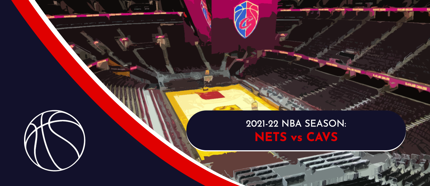 Nets vs. Cavaliers NBA Odds and Preview - January 17th, 2022