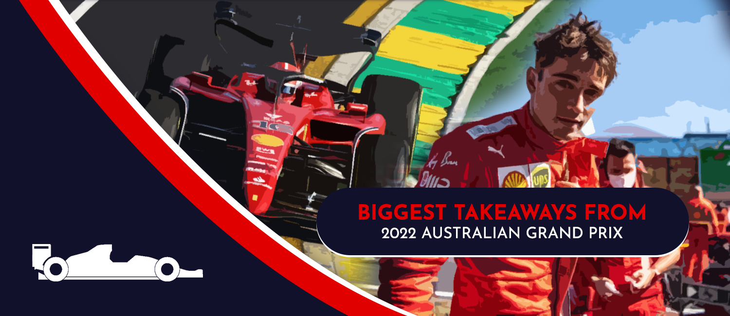 2022 Australian Grand Prix Takeaways