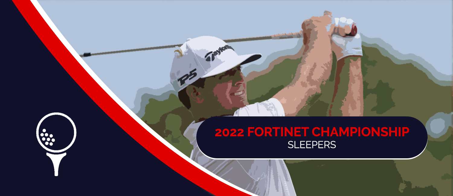 2022 Fortinet Championship Sleeper Picks