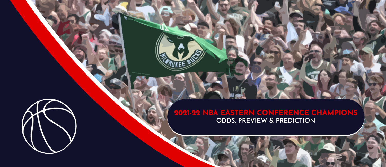 2022 NBA Eastern Conference Championship Odds, Preview, and Prediction