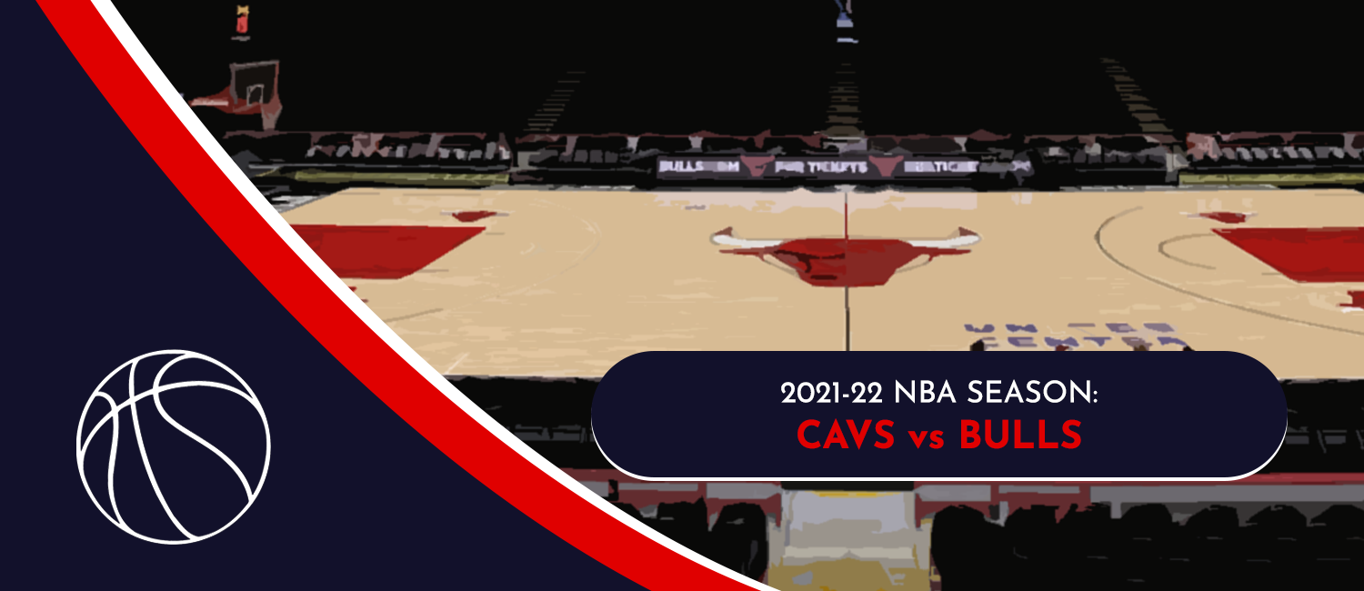 Cavaliers vs. Bulls NBA Odds and Preview - January 19th, 2022