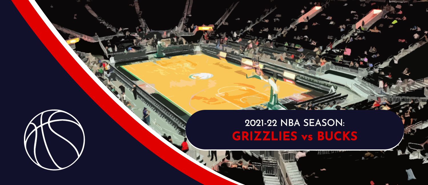 Grizzlies vs. Bucks NBA Odds and Preview - January 19th, 2022