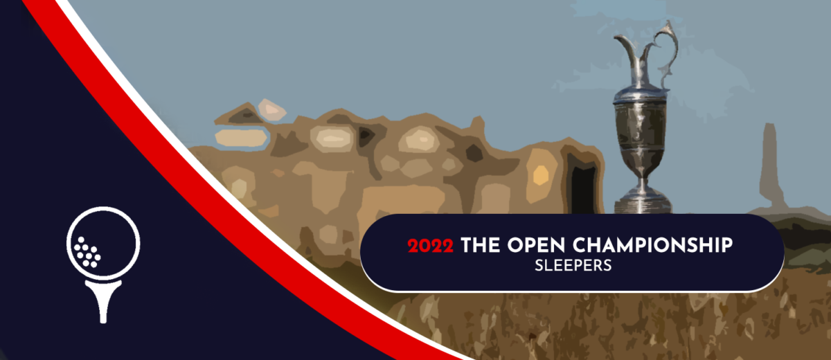 2022 Open Championship Sleeper Picks