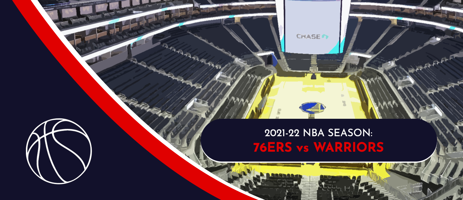 76ers vs. Warriors 2021 NBA Odds and Preview - November 24th, 2021