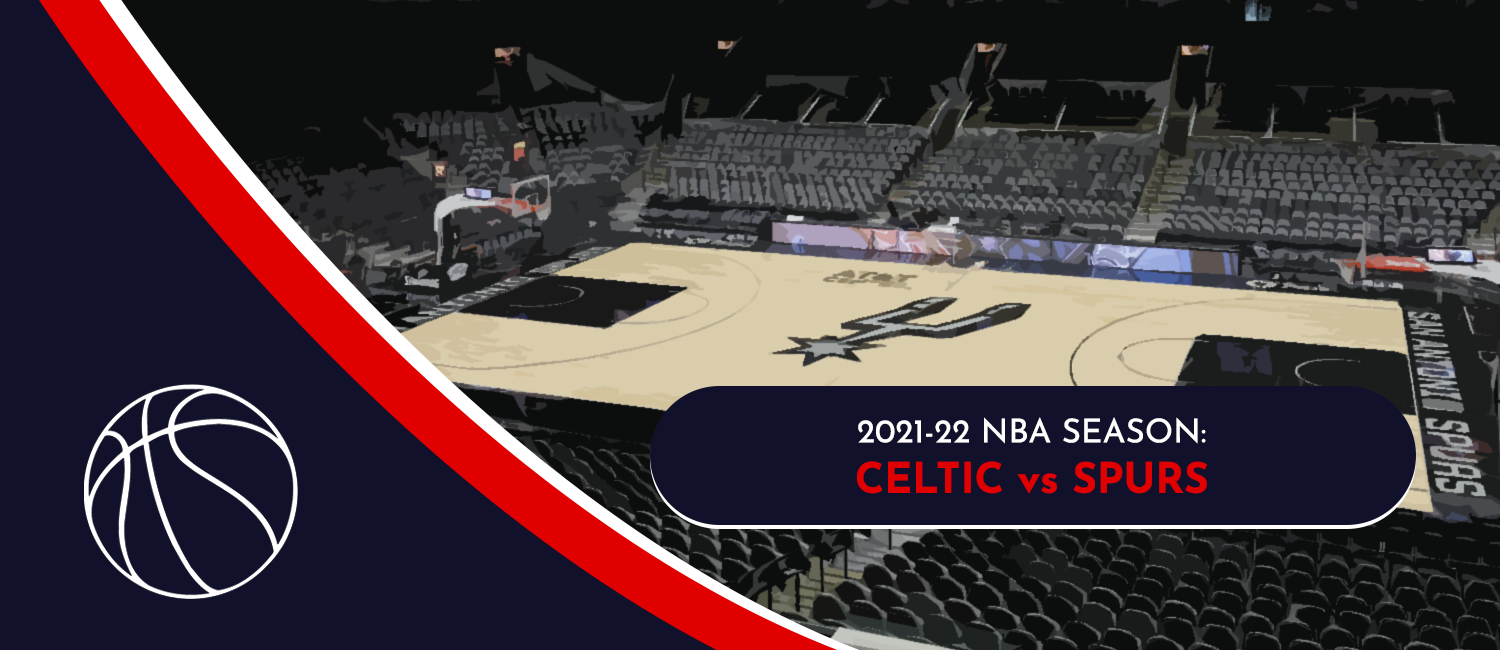 Celtics vs. Spurs 2021 NBA Odds and Preview - November 25th, 2021