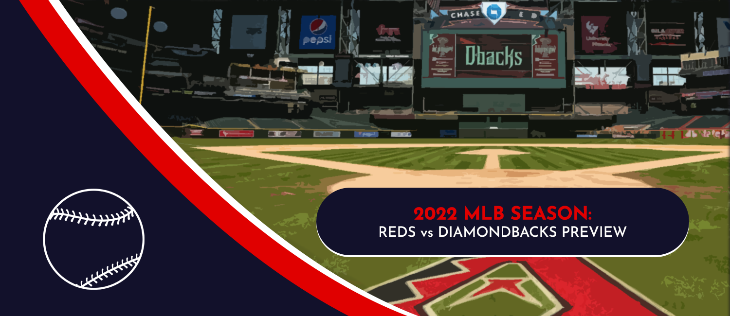 Reds vs. Diamondbacks MLB Odds, Preview and Prediction – June 14th, 2022