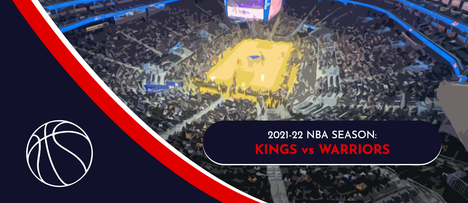 Kings vs. Warriors 2021 NBA Odds and Preview - December 20th, 2021