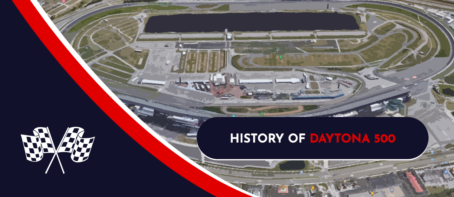 The History and Evolution of the Daytona 500