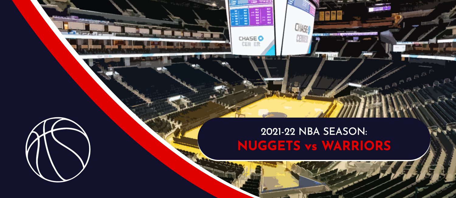 Nuggets vs. Warriors NBA Odds and Preview - February 16th, 2022