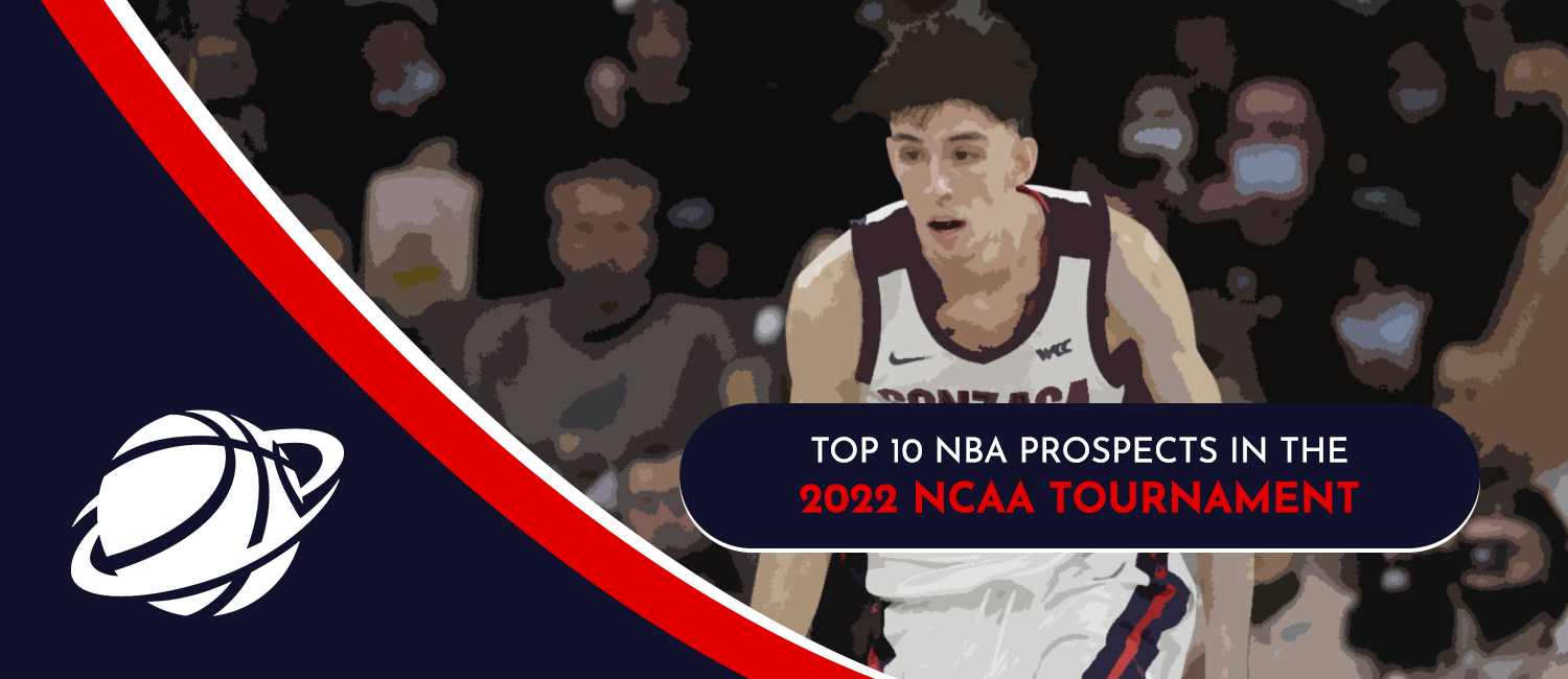 Top NBA Prospects from the 2022 March Madness Tournament