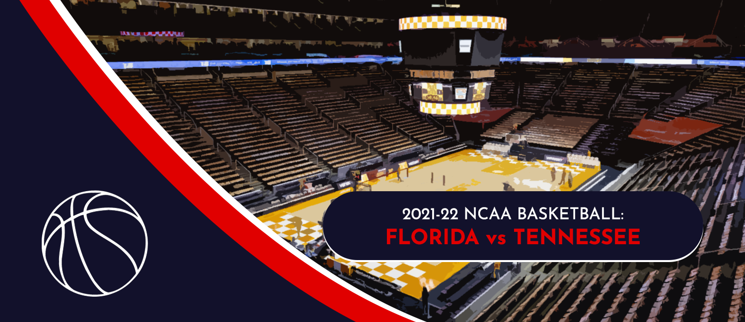 Florida vs. Tennessee NCAAB Odds and Preview - January 26th, 2022