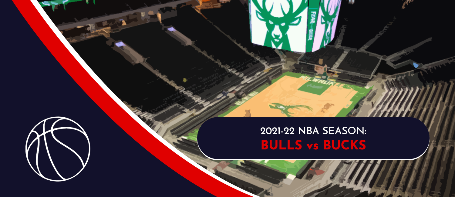 Bulls vs. Bucks NBA Odds and Preview - March 22nd, 2022