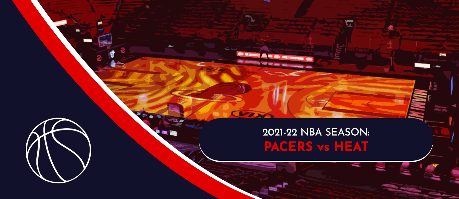 Pacers vs. Heat 2021 NBA Odds and Preview - December 21st, 2021