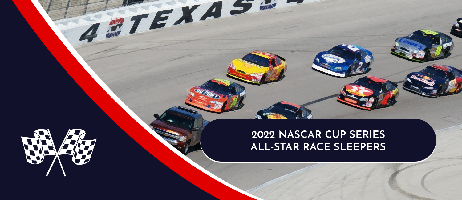 2022 NASCAR All-Star Sleeper Picks