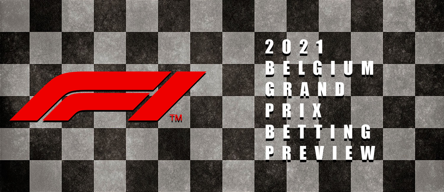 2021 Belgium Grand Prix F1 Odds, Preview, and Prediction