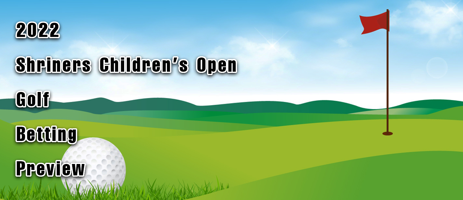 2022 Shriners Children’s Open Golf Odds, Preview and Picks
