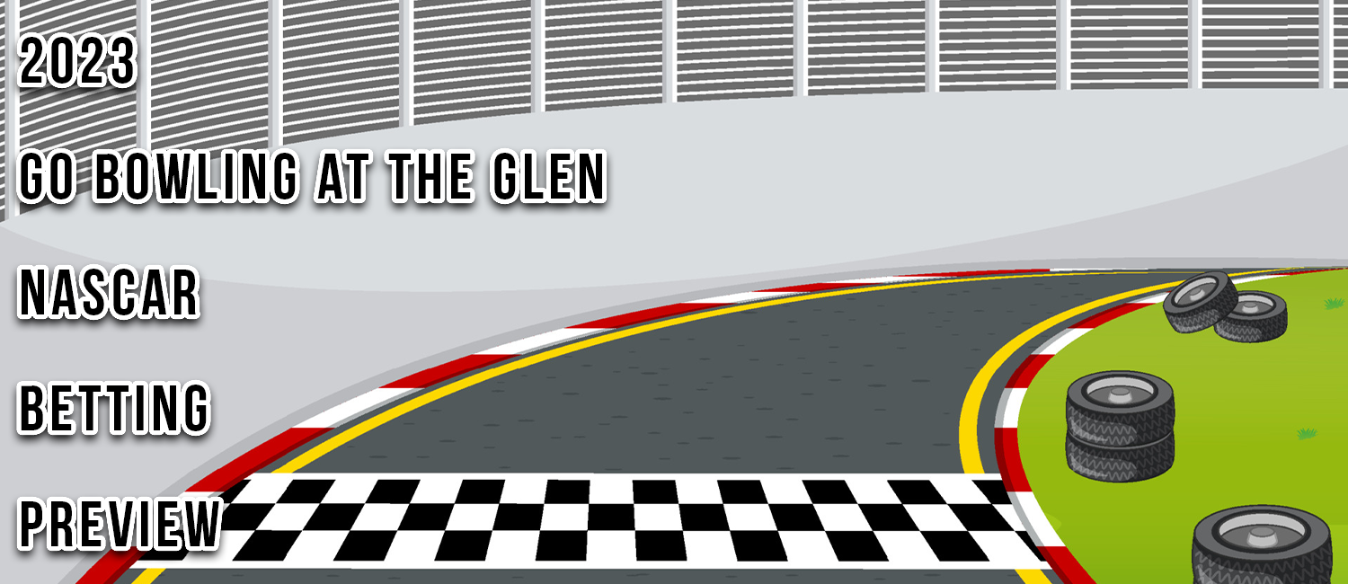 2023 Go Bowling at the Glen NASCAR Odds & Prediction