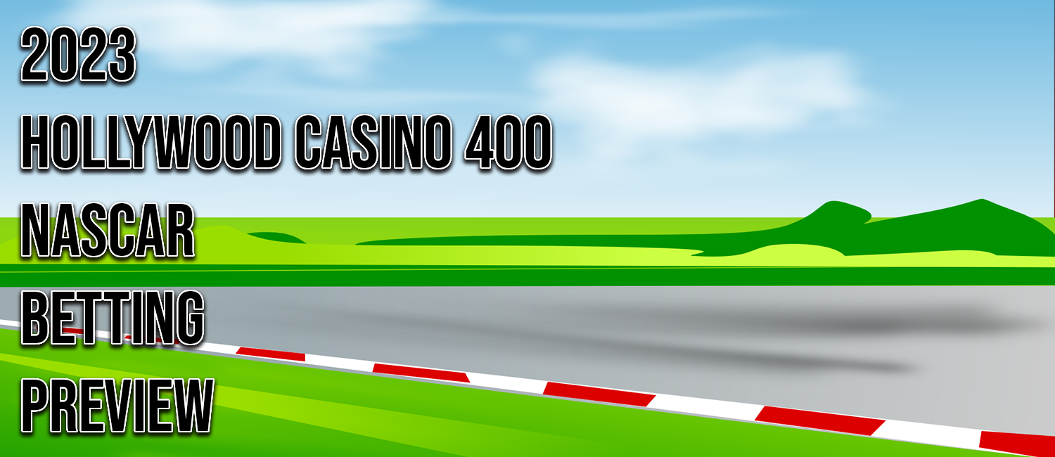 2023 Hollywood Casino 400 NASCAR Odds & Prediction