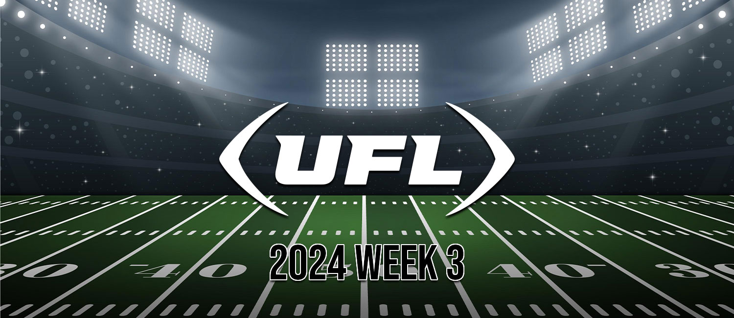 2024 UFL Week 3 Odds, Preview & Predictions