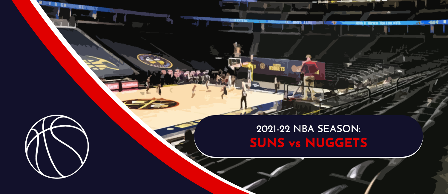 Suns vs. Nuggets NBA Odds and Preview - March 24th, 2022