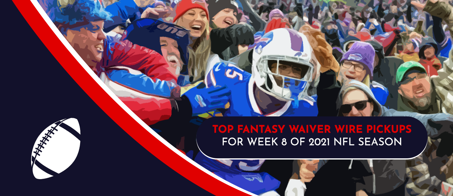 Top Fantasy Waiver Wire Pickups for 2021 NFL Week 8