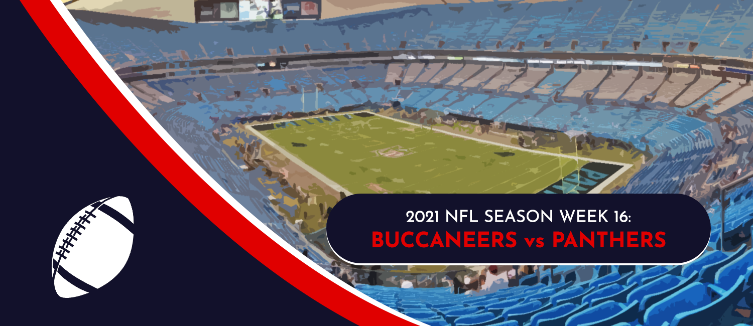Buccaneers vs. Panthers 2021 NFL Week 16 Odds, Preview and Pick