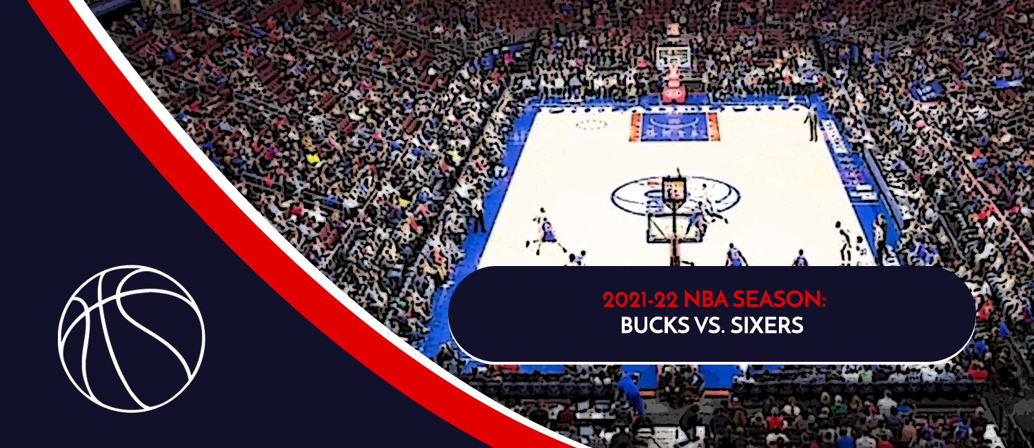 Bucks vs. Sixers 2021 NBA Odds and Preview - November 9th, 2021