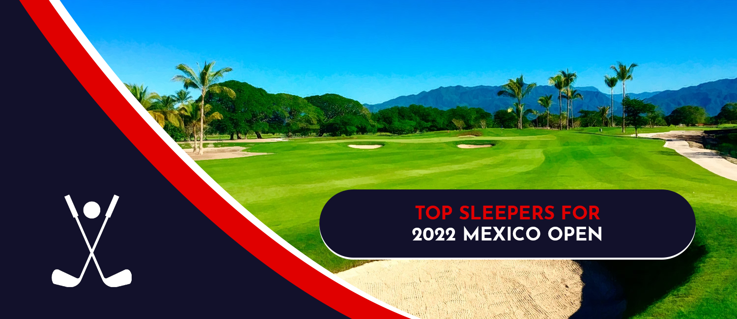 2022 Mexico Open at Vidanta Sleeper Picks