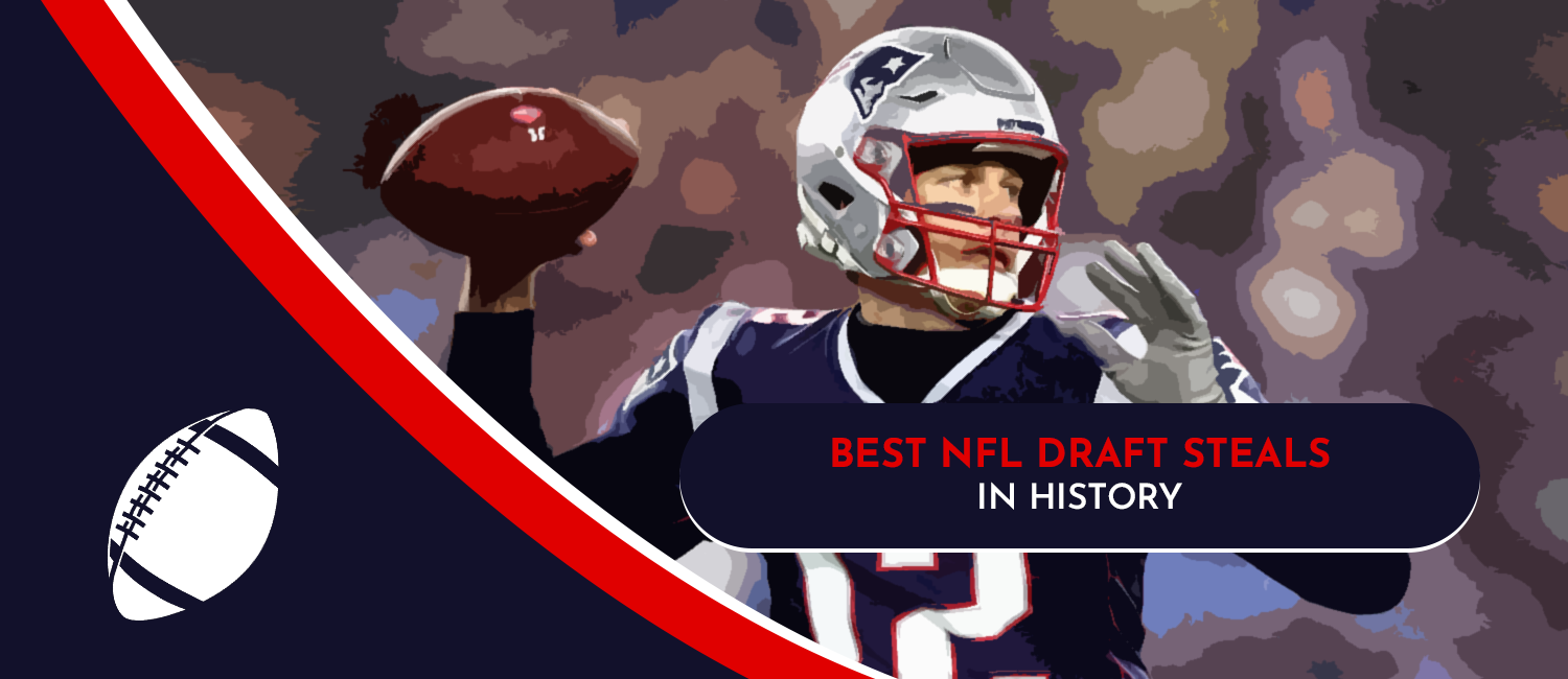 Best NFL Draft Steals In History