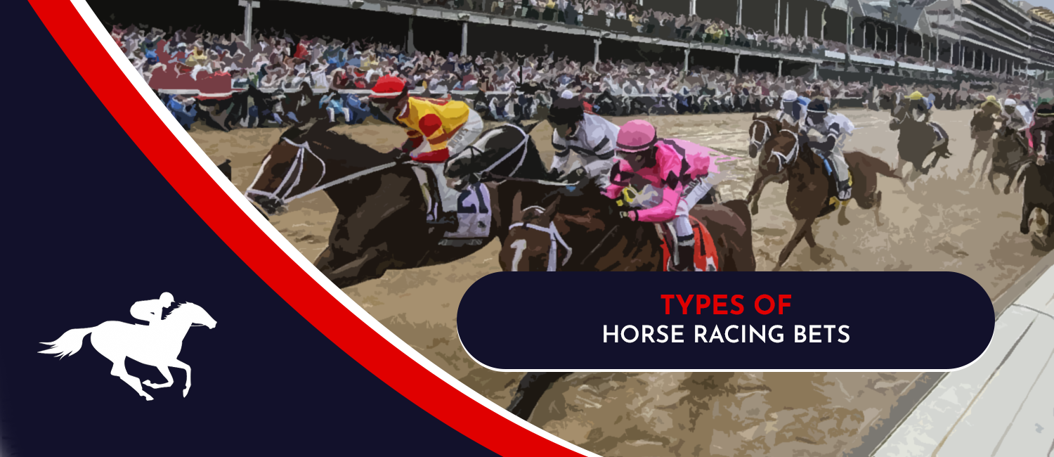 Types of Horse Racing Bets