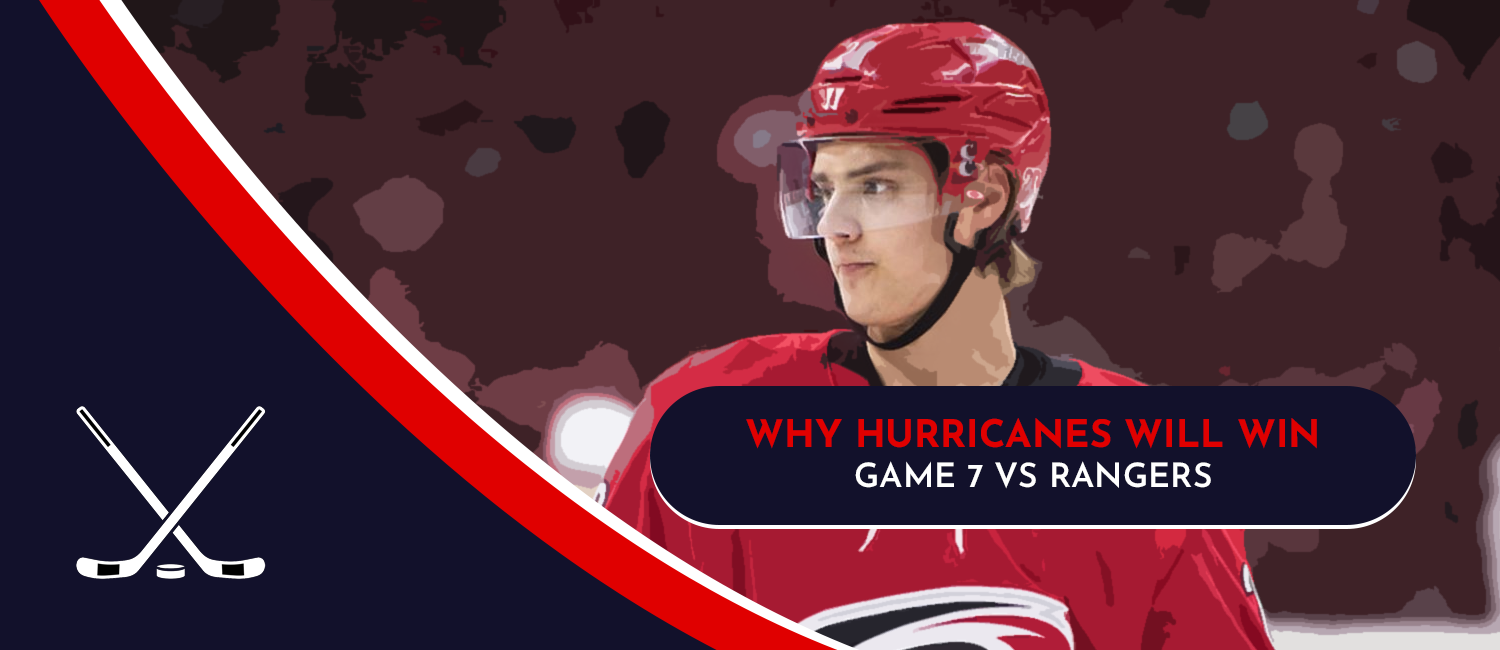 Why the Carolina Hurricanes Will Win Game 7 vs. Rangers