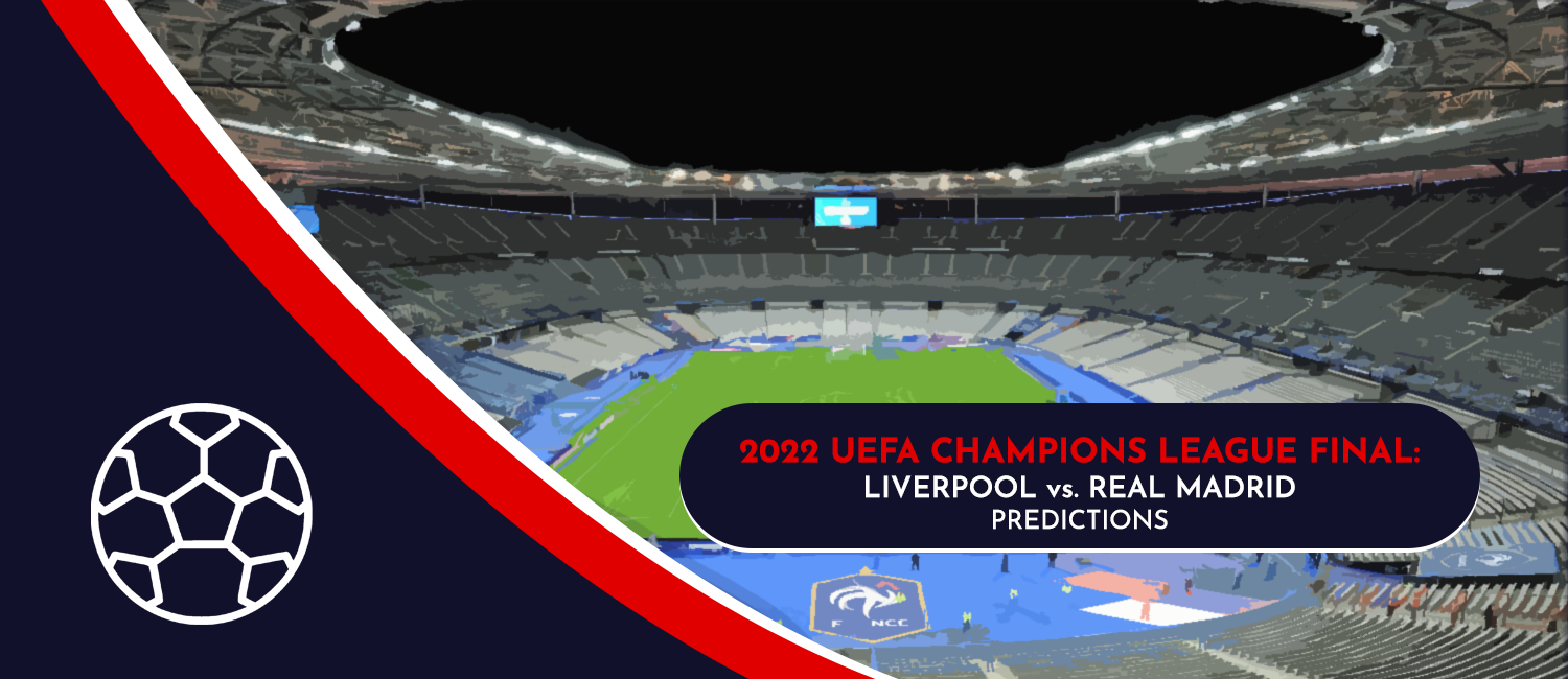 2022 Champions League Final Crazy Predictions