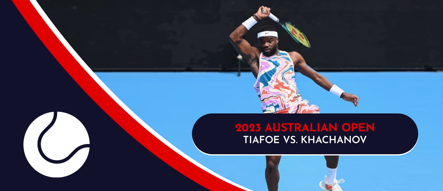 Frances Tiafoe vs. Karen Khachanov 2023 Australian Open Odds and Preview