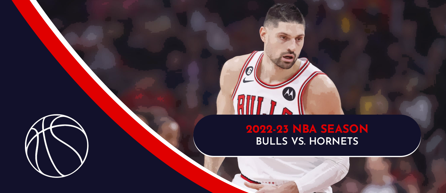 Bulls vs. Hornets 2023 NBA Odds and Preview - January 26th