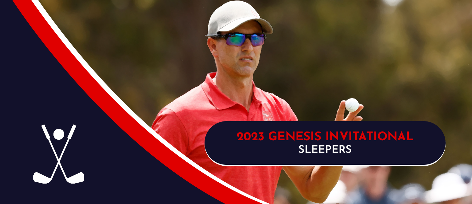 2023 Genesis Invitational Sleeper Picks