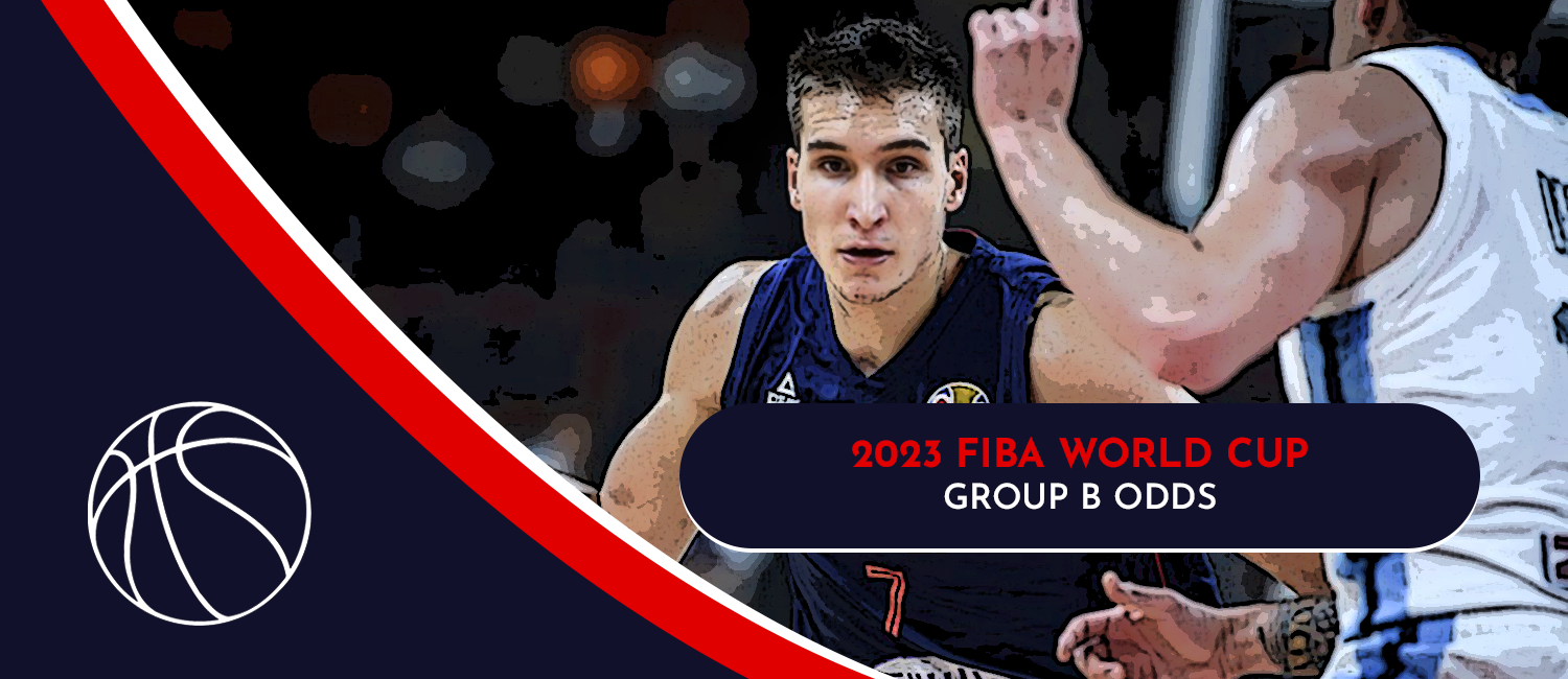 2023 FIBA World Cup Group B Betting Odds
